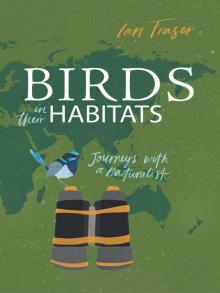 Birds in Their Habitats Read online