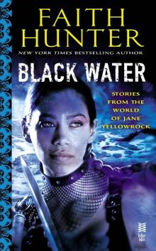 Black Water: A Jane Yellowrock Collection