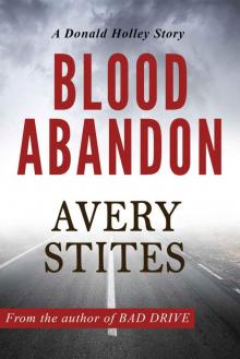 Blood Abandon (Donald Holley Book 1)