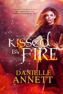 blood and magic 02 - kissed by fire