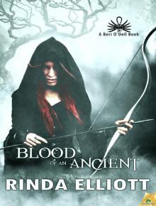Blood of an Ancient: A Beri O'Dell Book, Book 2 Read online