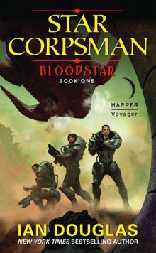 Bloodstar: Star Corpsman: Book One Read online