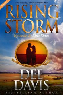 Blue Skies, Season 2, Episode 8 (Rising Storm) Read online