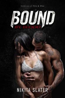 Bound by Blood (Fire & Vice Book 6)