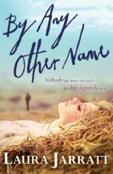 By Any Other Name Read online