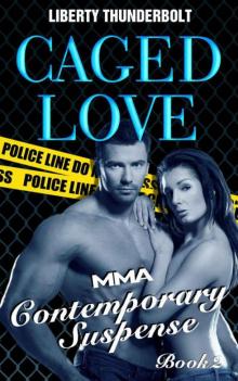 Caged Love: MMA Contemporary Suspense (Book Two) Read online