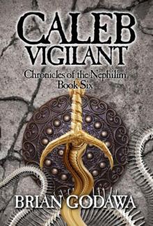 Caleb Vigilant (Chronicles of the Nephilim) Read online