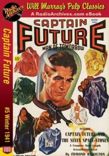 Captain Future 05 - Captain Future and the Seven Space Stones (Winter 1941) Read online