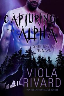 Capturing the Alpha (Shifters of Nunavut Book 1) Read online