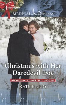 Christmas with Her Daredevil Doc Read online