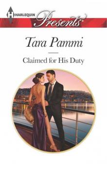 Claimed For His Duty (Greek Tycoons Tamed Book 1) Read online