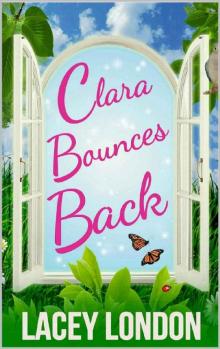 Clara Bounces Back (Clara Andrews Series - Book 10) Read online
