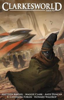 Clarkesworld Magazine Issue 92 Read online