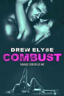 Combust (Savage Disciples MC Book 5) Read online