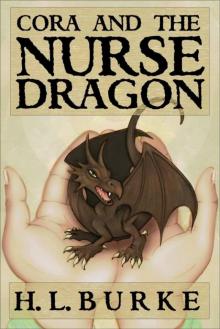 Cora and the Nurse Dragon Read online