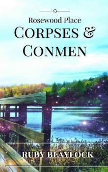 Corpses & Conmen (Rosewood Place Mysteries Book 2) Read online