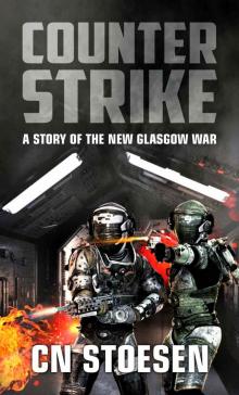 Counter Strike: A Story of the New Glasgow War Read online