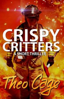 Crispy Critters (A Crime Thriller) Read online