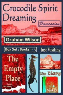Crocodile Spirit Dreaming - Possession - Books 1 - 3 Read online