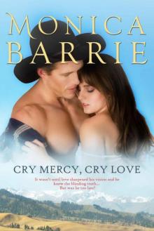 Cry Mercy, Cry Love Read online