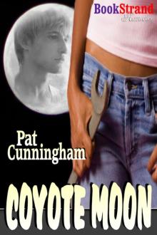 Cunningham, Pat - Coyote Moon (BookStrand Publishing Romance) Read online