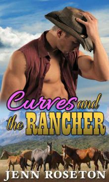 Curves and the Rancher Read online