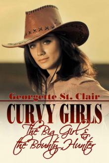 Curvy Girls: The Big Girl and the Bounty Hunter Read online