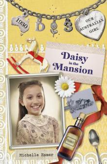 Daisy in the Mansion Read online