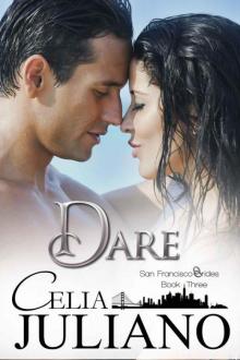 Dare (San Francisco Brides Book 3) Read online