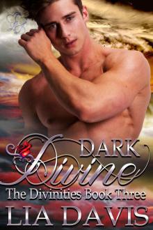 Dark Divine (The Divinities Book 3) Read online