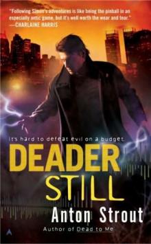 Deader Still sc-2 Read online