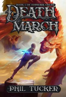 Death March (Euphoria Online Book 1) Read online
