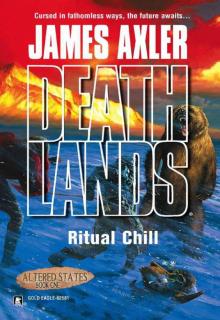Deathlands 071: Ritual Chill Read online