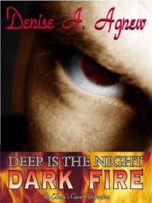 Deep is the Night: Dark Fire Read online