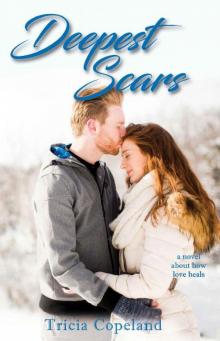 Deepest Scars: A Being Me Stand-Alone Companion Novel Read online