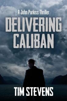 Delivering Caliban (John Purkiss 2) Read online