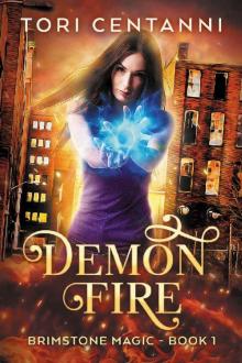 Demon Fire (Brimstone Magic Book 1) Read online