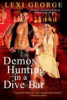 Demon Hunting In a Dive Bar Read online