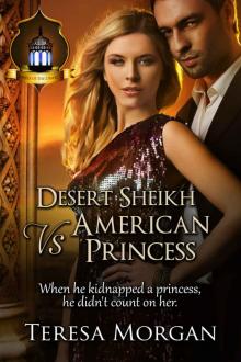 Desert Sheikh vs American Princess Read online
