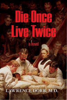 Die Once Live Twice Read online