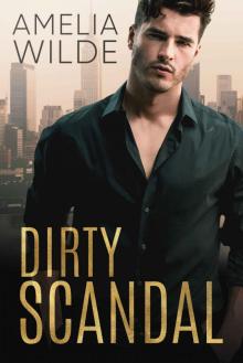 Dirty Scandal Read online
