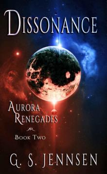 Dissonance: Aurora Renegades Book Two (Aurora Rhapsody 5) Read online
