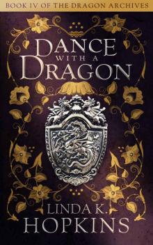 dragon archives 04 - dance with a dragon Read online
