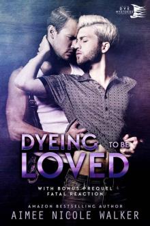 Dyeing to be Loved (Curl Up and Dye Mysteries, #1) Read online