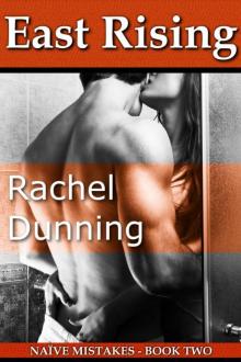 East Rising (Naive Mistakes #2) Read online