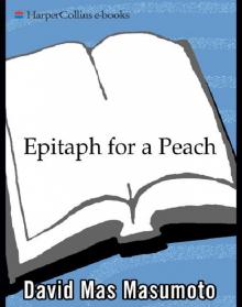 Epitaph for a Peach Read online