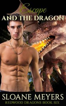 Escape and the Dragon (Redwood Dragons Book 6)