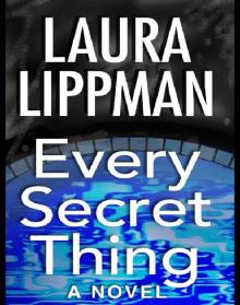 Every Secret Thing Read online