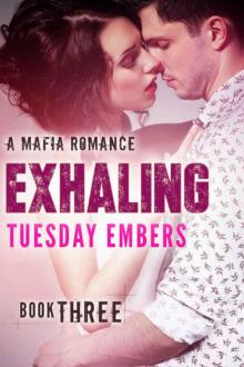 Exhaling: A Mafia Romance (The O'Keefe Family Collection Book 3) Read online