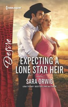 Expecting a Lone Star Heir Read online
